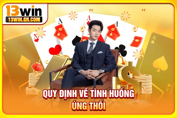 Quy định về tình huống úng thối