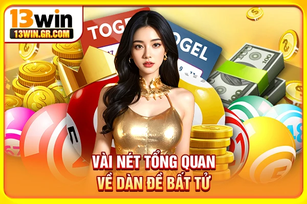 Dàn Đề Bất Tử - Mẹo Soi Cầu Nhanh Thắng Không Thể Bỏ Lỡ Vài nét tổng quan về dàn đề bất tử